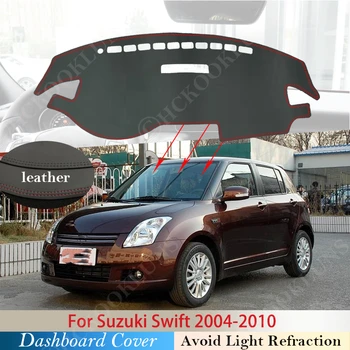 Изкуствена Кожа за Suzuki Swift 2004 ~ 2010 Maruti Sport Противоскользящий Мат Тампон върху таблото на сенника Dashmat Car 2007 2008 ZD11S ZC31S