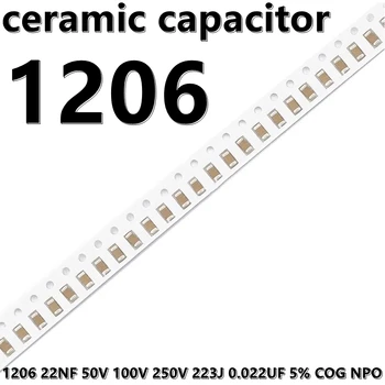 (10шт) 1206 22NF 50V 100V 250V 223J 0,022 ICF 5% КПГ Керамични Кондензатори NPO 3216 SMD
